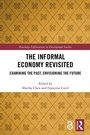 Cover: The Informal Economy Revisited - Routledge