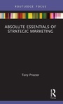 Cover: Absolute Essentials of Strategic Marketing - Routledge