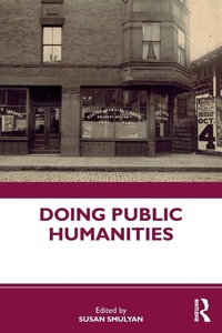 Enlarge image Cover: Doing Public Humanities - Routledge