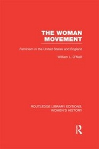 Enlarge image Cover: The Woman Movement - Routledge