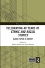 Cover: Celebrating 40 Years of Ethnic and Racial Studies - Routledge