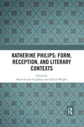 Cover: Katherine Philips: Form, Reception, and Literary Contexts - Routledge