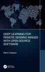 Cover: Deep Learning for Remote Sensing Images with Open Source Software - CRC Press