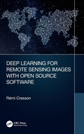 Cover: Deep Learning for Remote Sensing Images with Open Source Software - CRC Press