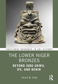Cover: The Lower Niger Bronzes - Routledge