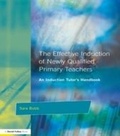 Cover: The Effective Induction of Newly Qualified Primary Teachers - David Fulton Publishers Ltd