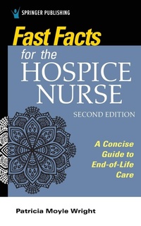 Abbildung von: Fast Facts for the Hospice Nurse, Second Edition - Springer Publishing Company