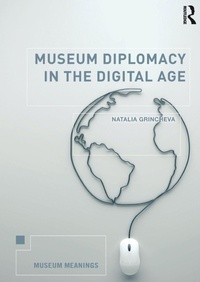 Abbildung von: Museum Diplomacy in the Digital Age - Routledge