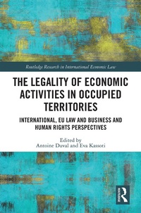 Abbildung von: The Legality of Economic Activities in Occupied Territories - Routledge
