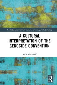 Abbildung von: A Cultural Interpretation of the Genocide Convention - Routledge