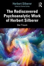 Cover: The Rediscovered Psychoanalytic Work of Herbert Silberer - Routledge