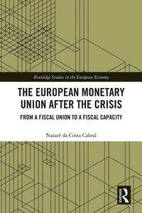 Abbildung von: The European Monetary Union After the Crisis - Routledge