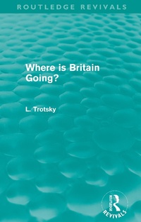 Enlarge image Cover: Where is Britain Going? (Routledge Revivals) - Routledge