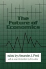 Cover: The Future of Economics - Routledge