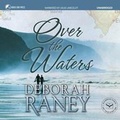 Cover: Over the Waters - Silverton Agency