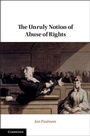 Cover: The Unruly Notion of Abuse of Rights - Cambridge University Press