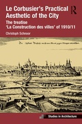 Cover: Le Corbusier's Practical Aesthetic of the City - Routledge
