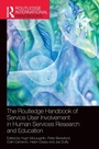 Cover: The Routledge Handbook of Service User Involvement in Human Services Research and Education - Routledge