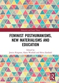 Cover: Feminist Posthumanisms, New Materialisms and Education - Routledge