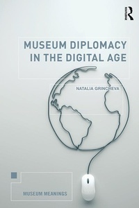 Abbildung von: Museum Diplomacy in the Digital Age - Routledge