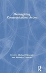 Cover: Reimagining Communication: Action - Routledge