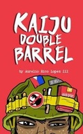 Cover: Kaiju Double Barrel - Lulu.com