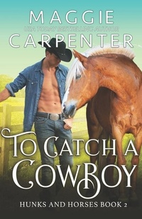 Enlarge image Cover: To Catch A Cowboy - Dark Secrets Press