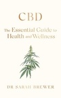 Cover: CBD: The Essential Guide to Health and Wellness - Simon + Schuster Inc.