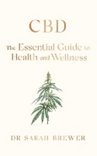 Enlarge image Cover: CBD: The Essential Guide to Health and Wellness - Simon & Schuster Ltd
