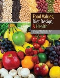 Enlarge image Cover: Food Values, Diet Design and Health - Kendall/Hunt Publishing Co ,U.S.