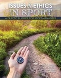 Cover: Issues and Ethics in Sport: A Practical Guide for Sport Managers - Kendall/Hunt Publishing Co ,U.S.