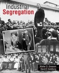 Cover: Industrial Segregation - Kendall/Hunt Publishing Co ,U.S.