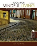 Cover: Tools for Mindful Living: Practicing the 4 Step MAC Guide - Kendall/Hunt Publishing Co ,U.S.