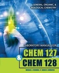 Cover: Laboratory Manual for CHEM 127 and CHEM 128: General, Organic, and Biological Chemistry - Kendall/Hunt Publishing Co ,U.S.