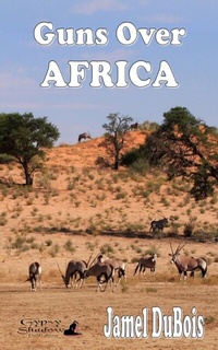 Abbildung von: Guns Over Africa - Gypsy Shadow Publishing