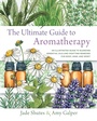 Cover: The Ultimate Guide to Aromatherapy: Volume 9 - Fair Winds Press