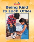 Cover: Being Kind to Each Other - Norwood House Press