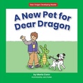 Cover: A New Pet for Dear Dragon - Norwood House Press