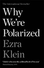 Cover: Why We're Polarized - Profile Books Ltd