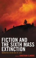 Cover: Fiction and the Sixth Mass Extinction - Lexington Books