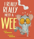 Cover: I Really, Really Need a Wee! - Little Tiger
