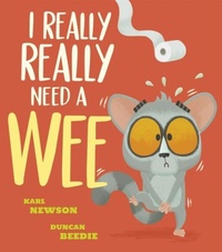 Enlarge image Cover: I Really, Really Need a Wee! - Little Tiger