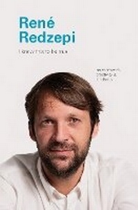 Enlarge image Cover: I Know This to Be True: Rene Redzepi - Chronicle Books