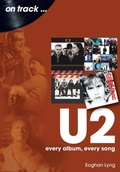 Cover: U2: Every Album, Every Song - Sonicbond Publishing