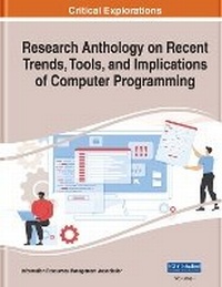 Enlarge image Cover: Research Anthology on Recent Trends, Tools, and Implications of Computer Programming - Business Science Reference