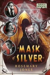 Enlarge image Cover: Mask of Silver - Aconyte Books