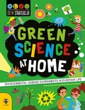 Cover: Green Science at Home - b small publishing limited