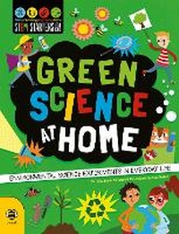 Enlarge image Cover: Green Science at Home - b small publishing limited