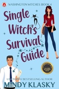 Cover: Single Witch's Survival Guide (15th Anniversary Edition) - Washington Witches