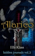 Cover: Alarico: St. Augustine Novella (hidden journals, #2) - Hidden Journals